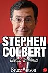 Stephen Colbert by Bruce Watson