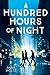 A Hundred Hours of Night by Anna Woltz