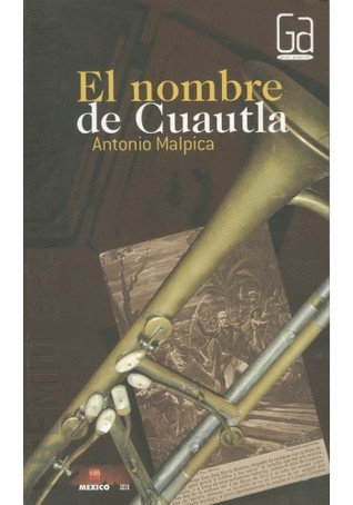 El nombre de Cuautla (Paperback)