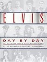 Elvis Day by Day by Peter Guralnick