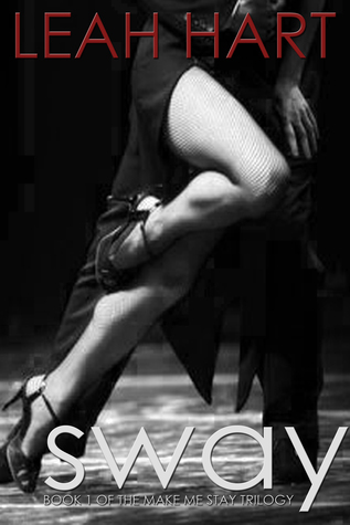 Sway (Make Me, #1)