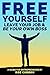 Free Yourself, Leave Your J...