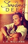 Saving Dee (The Dee Chronicles #1)