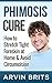 Phimosis Cure: How to Stret...