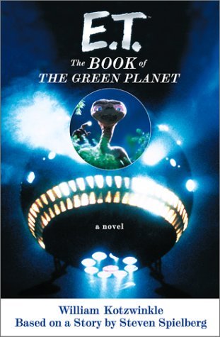 E.T.: The Book of the Green Planet (E.T. #2)