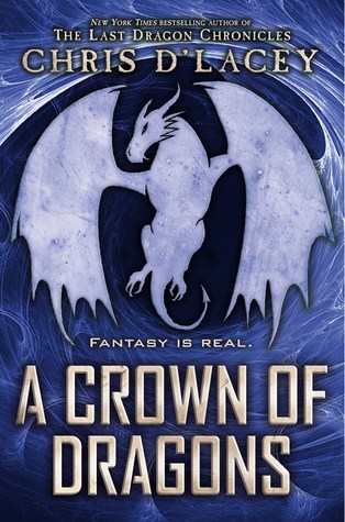 A Crown of Dragons (Unicorne Files, #3)
