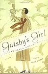 Gatsby's Girl by Caroline Preston
