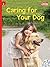 Caring for Your Dog