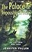 The Palace of Impossible Dreams (Tide Lords, #3)