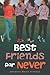 Best Friends for Never by Adrienne Maria Vrettos