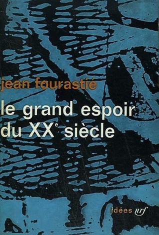 Le grand espoir du XXᵉ siècle