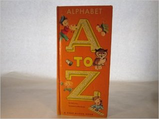 Alphabet A to Z: A Read-Aloud Book