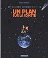 Un Plan Sur La Comète (Une épatante aventure de Jules #6)