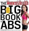 The Women's Health Big Book of Abs: Sculpt a Lean, Sexy Stomach and Your Hottest Body Ever--in Four Weeks