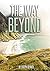 The Way Beyond