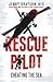 Rescue Pilot: Cheating the Sea