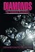 Diamonds: The Unlimited Possibilities