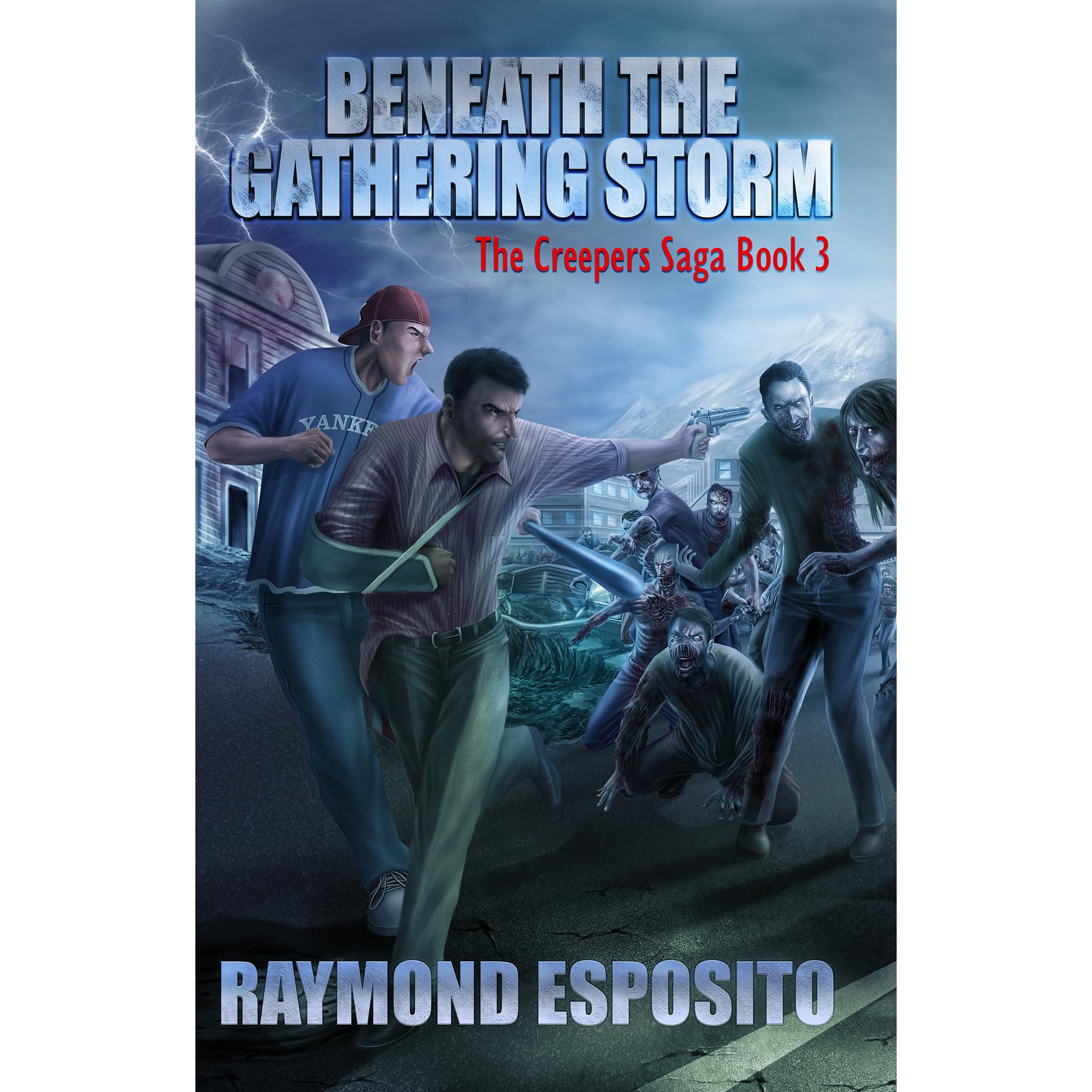 Beneath the Gathering Storm The Creepers Saga Book 3 by Raymond