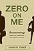 Zero On Me by Charlie Jones