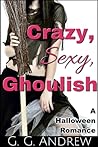 Crazy, Sexy, Ghoulish