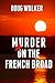 Murder on the French Broad by Douglas Walker