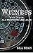 Witness (All Prophets Are L...