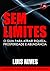 Sem Limites: O Guia Para Atrair Riqueza, Prosperidade e Abundância (Portuguese Edition)