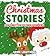 Christmas Stories: Fun Christmas Stories for Kids