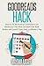 Goodreads Hack: How to Use ...
