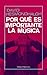 Por qué es importante la música