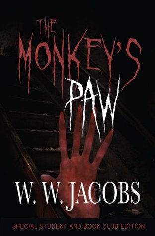 The Monkey's Paw: Student and Book Club Edition
