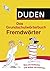 Duden Grundschulwörterbuch - Fremdwörter by Ulrike Holzwarth-Raether