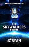 The Skywalkers (Rossler Foundation, #5)