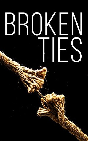 Broken Ties by James Hunt
