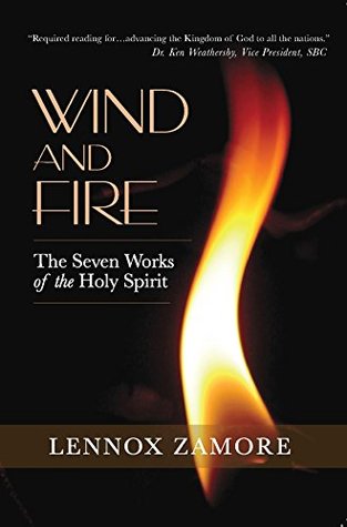 Wind and Fire: The Seven Works of the Holy Spirit (Kindle Edition)
