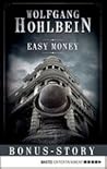 Easy Money by Wolfgang Hohlbein