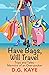 Have Bags, Will Travel
