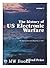 The History of U. S Electronic Warfare, Vol. 1: The Years of Innovation-Beginnings to 1946