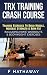 TRX Training Crash Course: Suspension Training Exercises To Build Muscle, Increase Strength & Burn Fat Including Home Workouts & Bodyweight Exercises (Bodyweight ... Bodybuilding, Home Workout, Gymnastics)