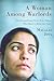 A Woman Among Warlords: The...