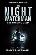 The Night Watchman: The Walking Dead