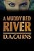 A Muddy Red River