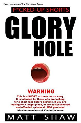 Glory Hole (Kindle Edition)