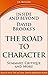 A Summary and Critique of David Brooks’s The Road to Character by I.K. Mullins