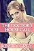 The Doctor's House Call: Victorian Medical Erotica