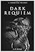 Dark Requiem (The Darkling ...