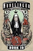 Nunslinger, Book 10: Gospel Sharp