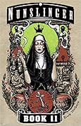 Nunslinger, Book 11: Ninth-Hour at Noon
