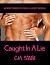 Caught In A Lie (Caught, #3)