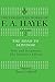 The Road to Serfdom: Text and Documents: The Definitive Edition (The Collected Works of F.A. Hayek Book 2)